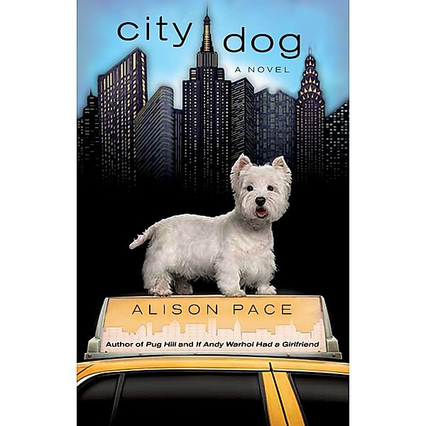 City Dog, Alison Pace