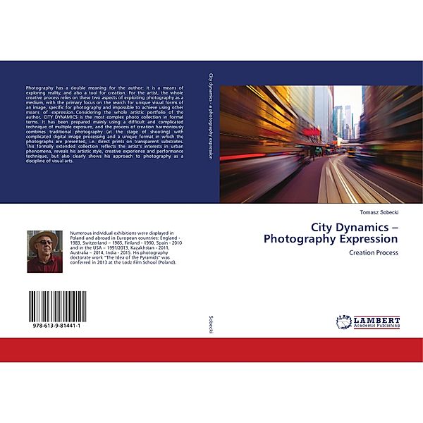 City Dynamics - Photography Expression, Tomasz Sobecki