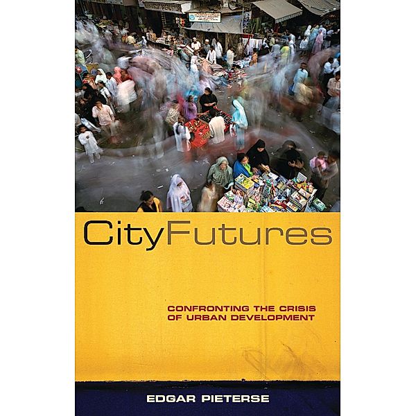 City Futures, Doctor Edgar Pieterse