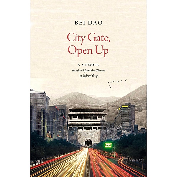 City Gate, Open Up, Bei Dao