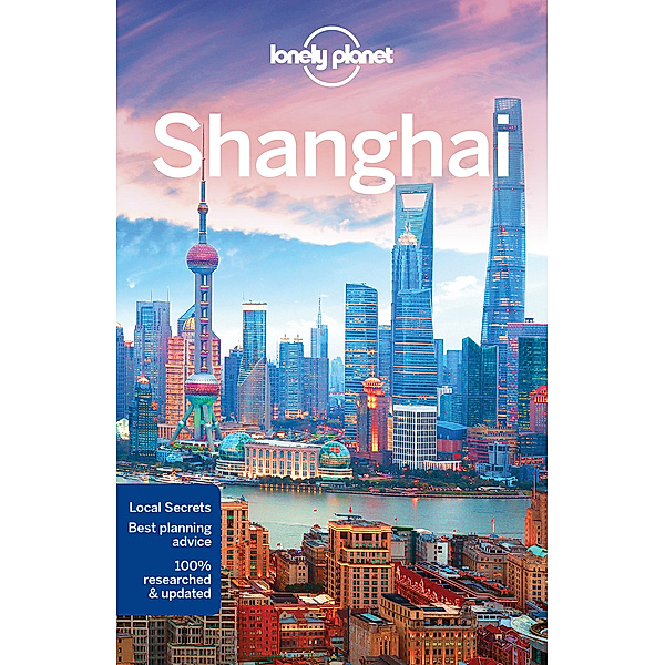 City Guide / Lonely Planet Shanghai City Guide, Kate Morgan, Helen Elfer