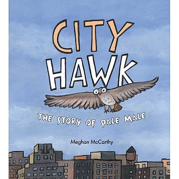 City Hawk, Meghan Mccarthy