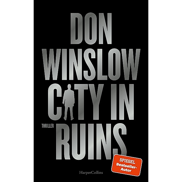 City in Ruins / City on Fire Bd.3, Don Winslow