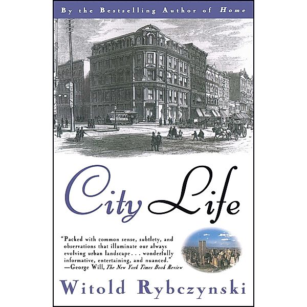 City Life, Witold Rybczynski