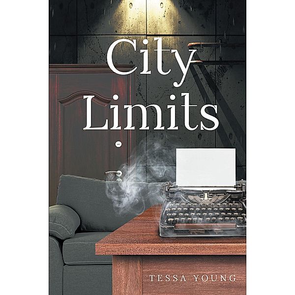 City Limits, Tessa Young