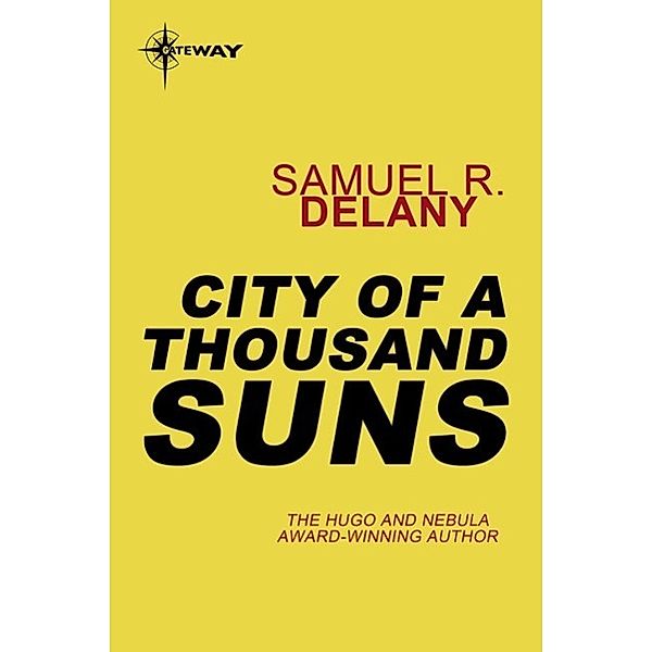 City of a Thousand Suns / Fall of the Towers Bd.3, Samuel R. Delany