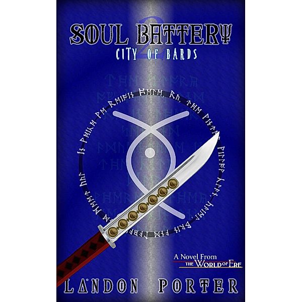 City of Bards (Soul Battery, #2) / Soul Battery, Landon Porter