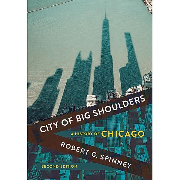 City of Big Shoulders, Robert G. Spinney