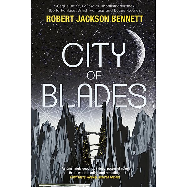 City of Blades / The Divine Cities Bd.2, Robert Jackson Bennett