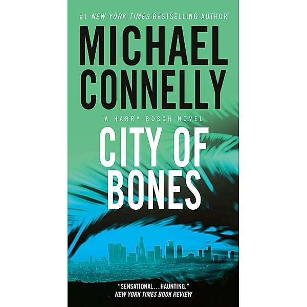 City of Bones / A Harry Bosch Novel Bd.8, Michael Connelly