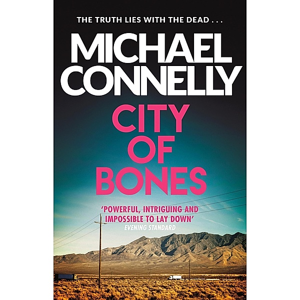 City Of Bones / Harry Bosch Series Bd.8, Michael Connelly