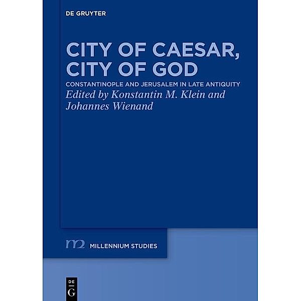 City of Caesar, City of God / Millennium-Studien / Millennium Studies