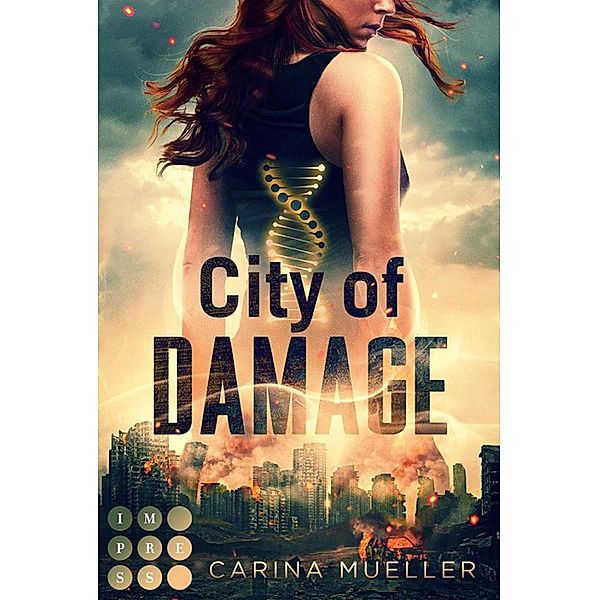 City of Damage (Brennende Welt 1) / Brennende Welt Bd.1, Carina Mueller