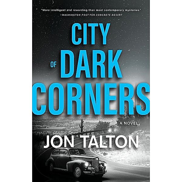 City of Dark Corners, Jon Talton