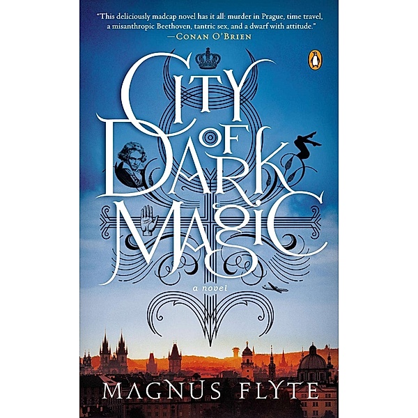 City of Dark Magic / City of Dark Magic Series Bd.1, Magnus Flyte