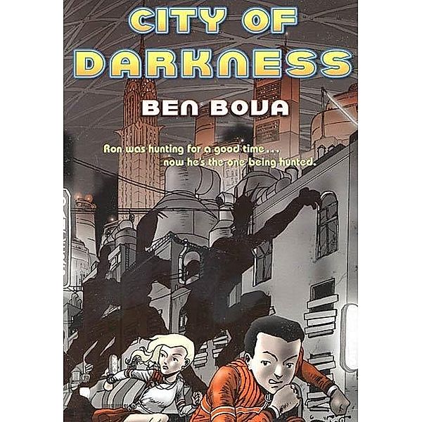 City of Darkness, Ben Bova