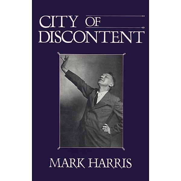 City of Discontent, Mark Harris