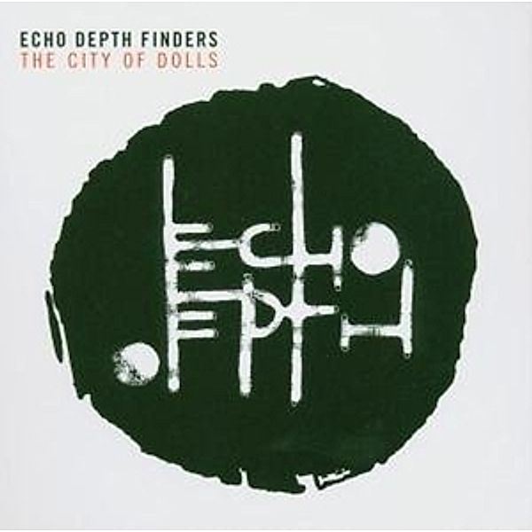 City of Dolls, Echo Depth Finders