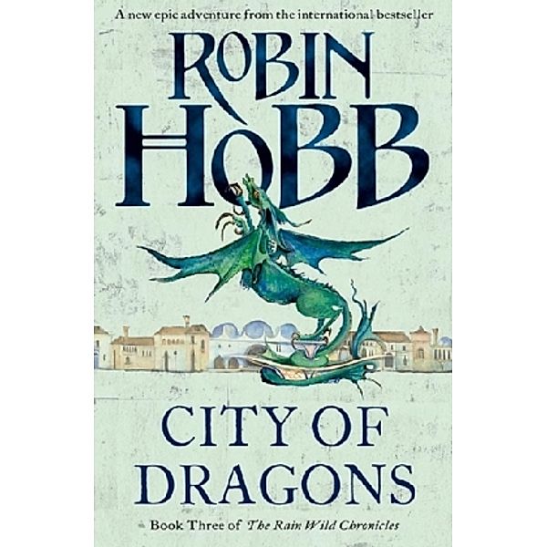 City of Dragons, Robin Hobb