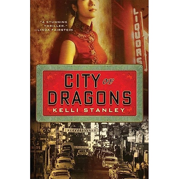 City of Dragons / A Miranda Corbie Mystery Bd.1, Kelli Stanley