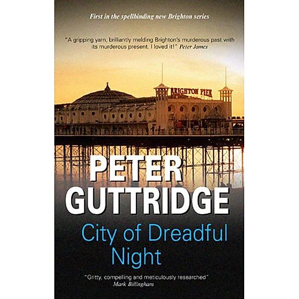 City of Dreadful Night / The Brighton Trilogy Bd.1, Peter Guttridge