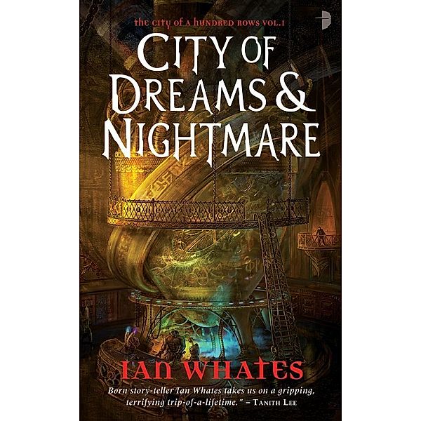 City of Dreams & Nightmare / City of a Hundred Rows Bd.1, Ian Whates