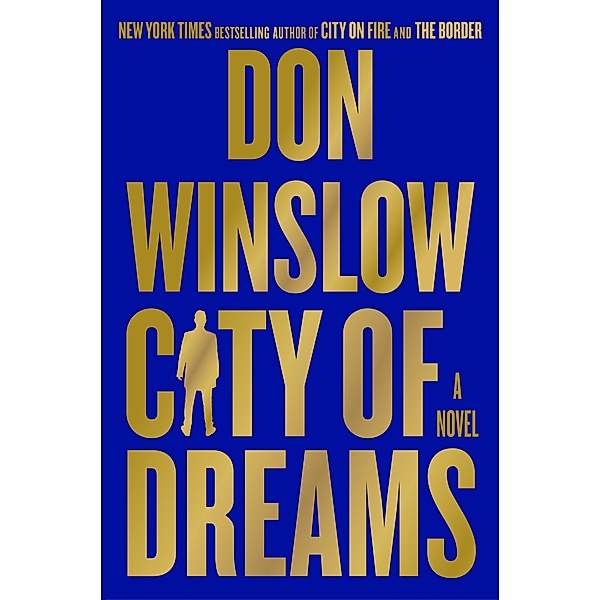 City of Dreams / The Danny Ryan Trilogy Bd.2, Don Winslow