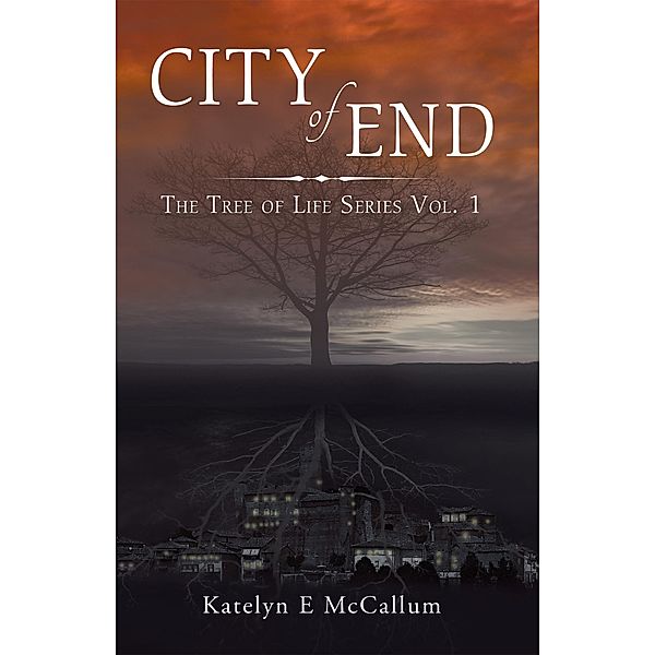 City of End, Katelyn E McCallum