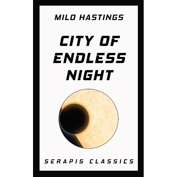City of Endless Night, Milo Hastings