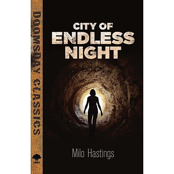 City of Endless Night / Dover Doomsday Classics, Milo Hastings