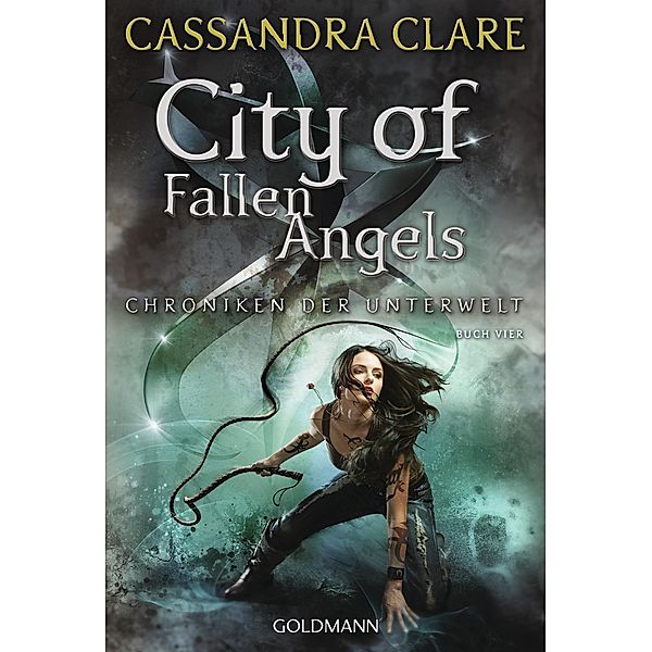 City of Fallen Angels / Chroniken der Unterwelt Bd.4, Cassandra Clare
