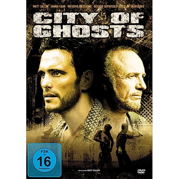 City of Ghosts, Matt Dillon, James Caan, Rose Byrne