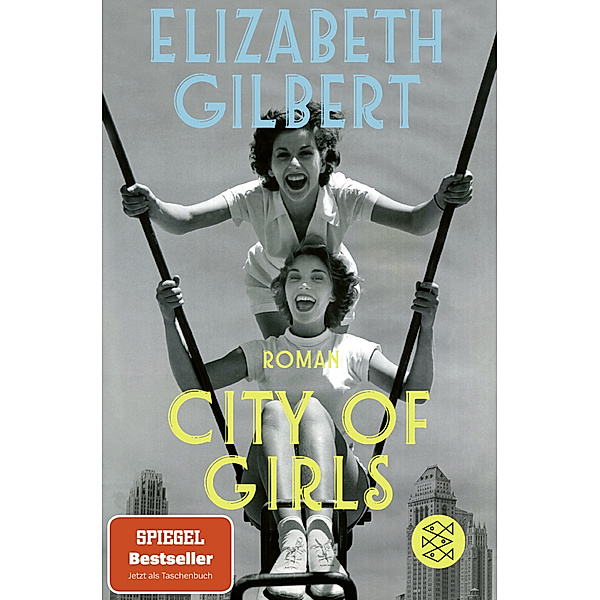 City of Girls, Elizabeth Gilbert