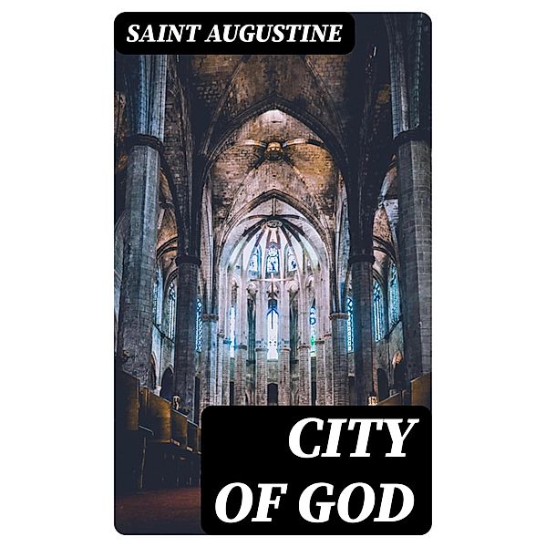 City of God, Saint Augustine