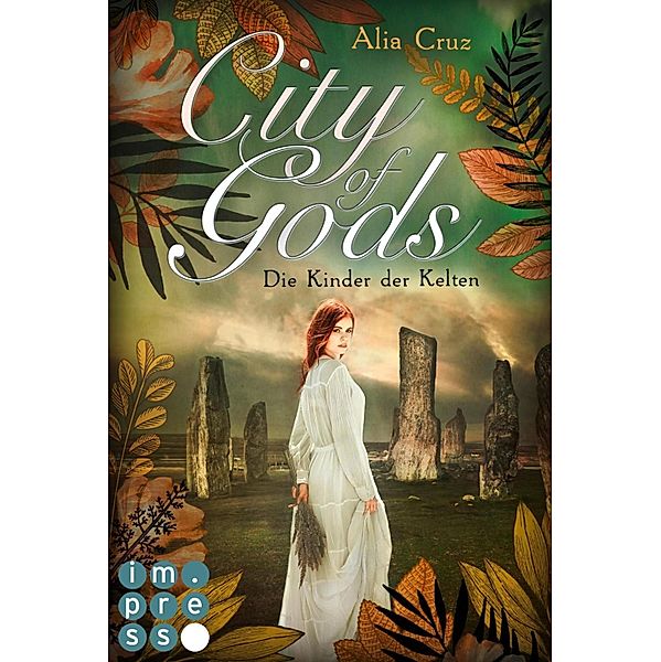 City of Gods. Die Kinder der Kelten, Alia Cruz