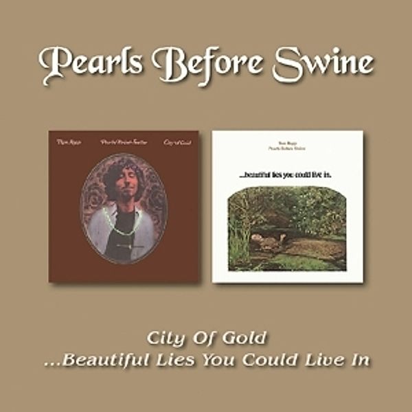 City Of Gold/...Beautiful Lies You Could Live In, Pearls Before Swine