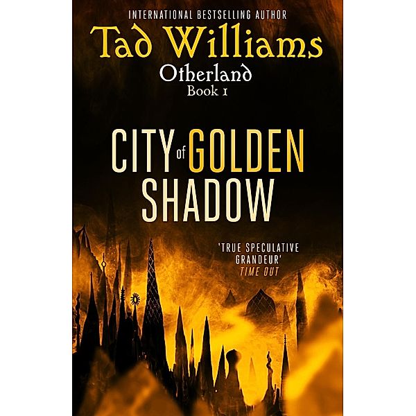 City of Golden Shadow / Otherland Bd.9, Tad Williams