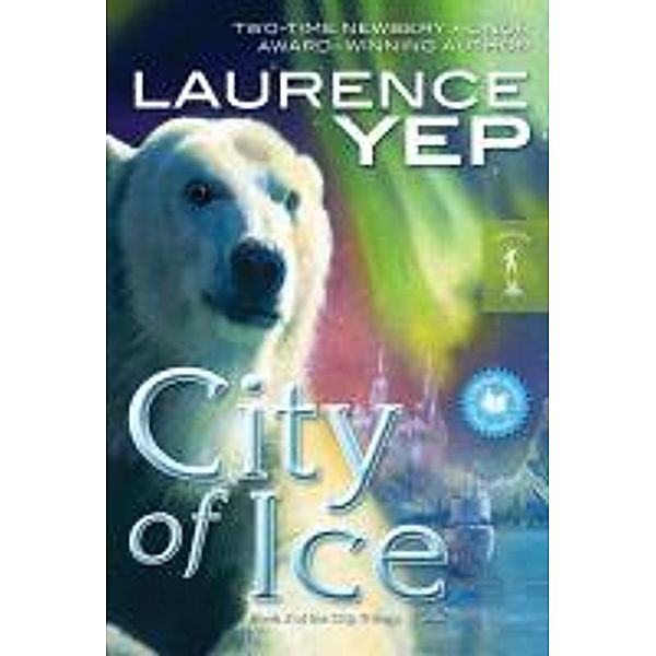 City of Ice, Laurence Yep