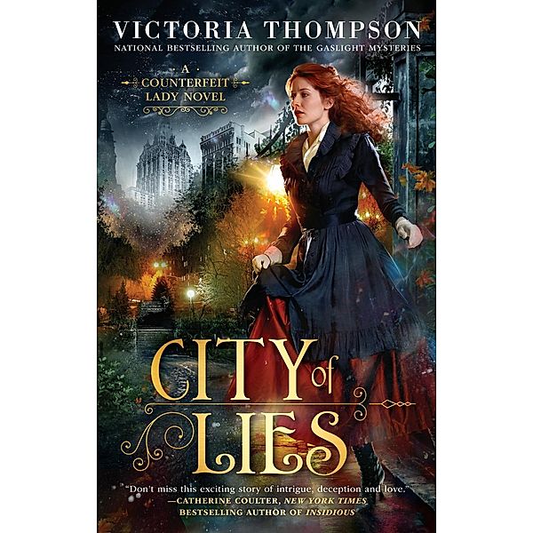 City of Lies / A Counterfeit Lady Novel Bd.1, Victoria Thompson