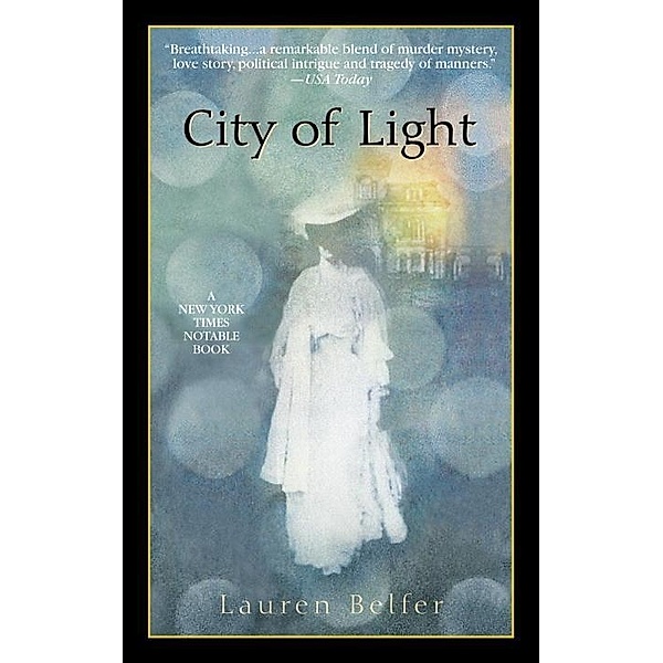 City of Light, Lauren Belfer