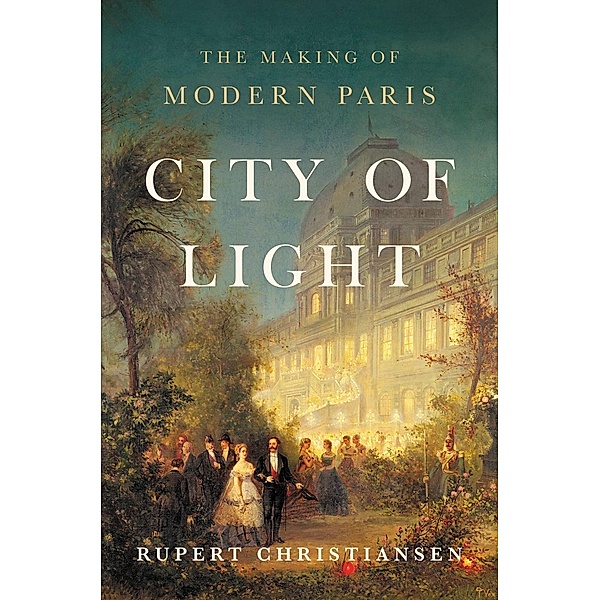 City of Light, Rupert Christiansen