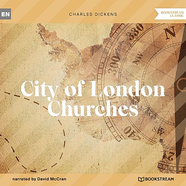 City of London Churches, Charles Dickens