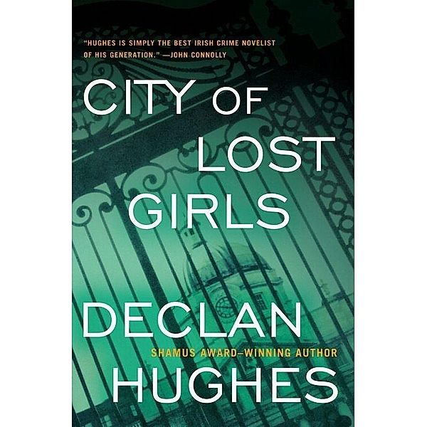 City of Lost Girls / Ed Loy Novels Bd.5, Declan Hughes