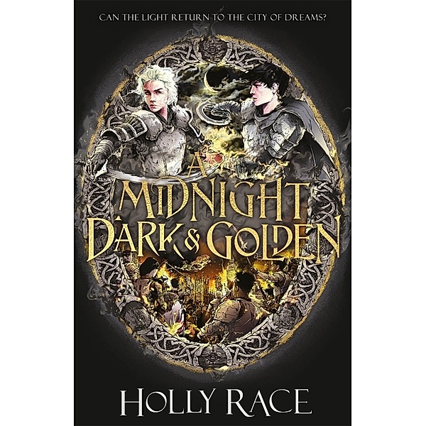 City of Nightmares / A Midnight Dark and Golden, Holly Race