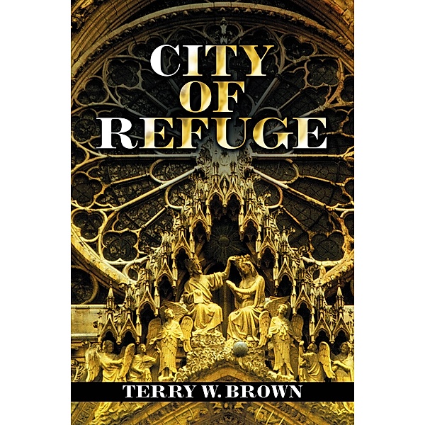 City of Refuge, Terry W. Brown