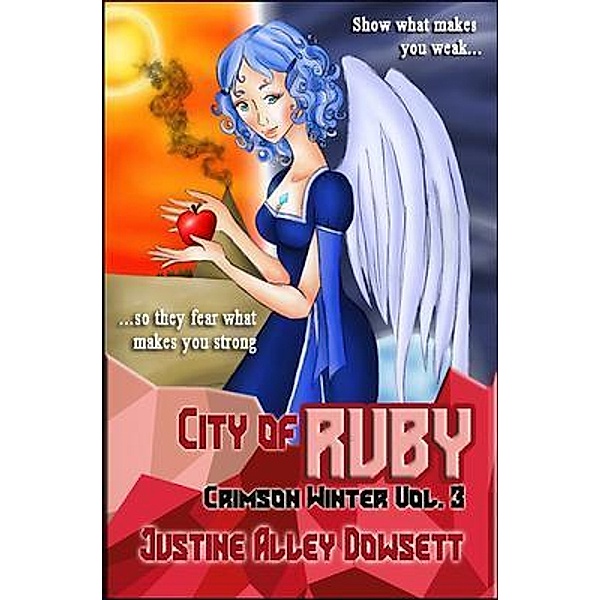 City of Ruby / Crimson Winter Bd.3, Justine Alley Dowsett