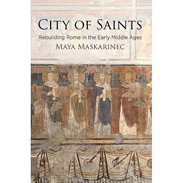 City of Saints / The Middle Ages Series, Maya Maskarinec