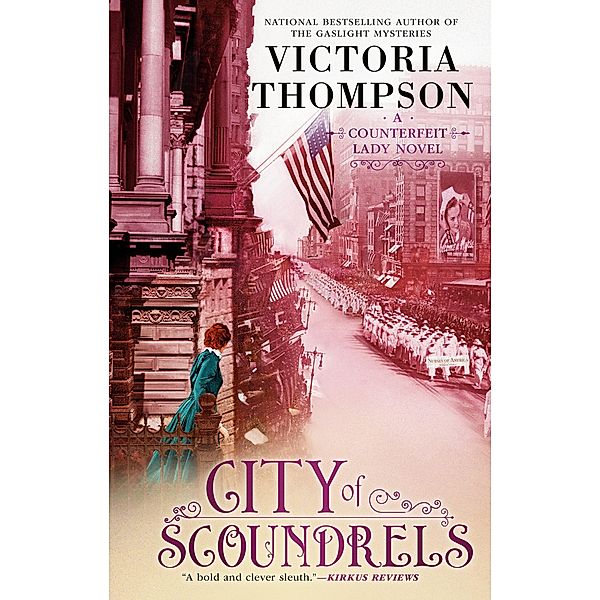 City of Scoundrels / A Counterfeit Lady Novel Bd.3, Victoria Thompson