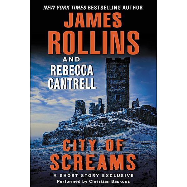 City of Screams / Order of the Sanguines Series, James Rollins, Rebecca Cantrell