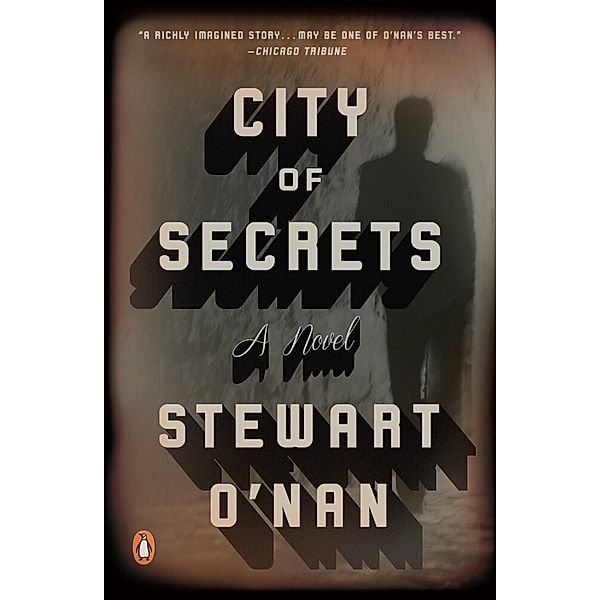 City of Secrets, Stewart O'Nan